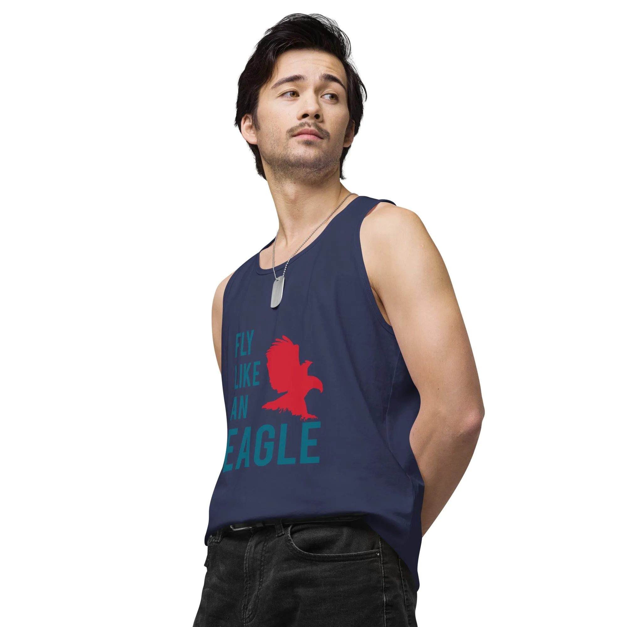FLY LIKE AN EAGLE Premium Tank Top