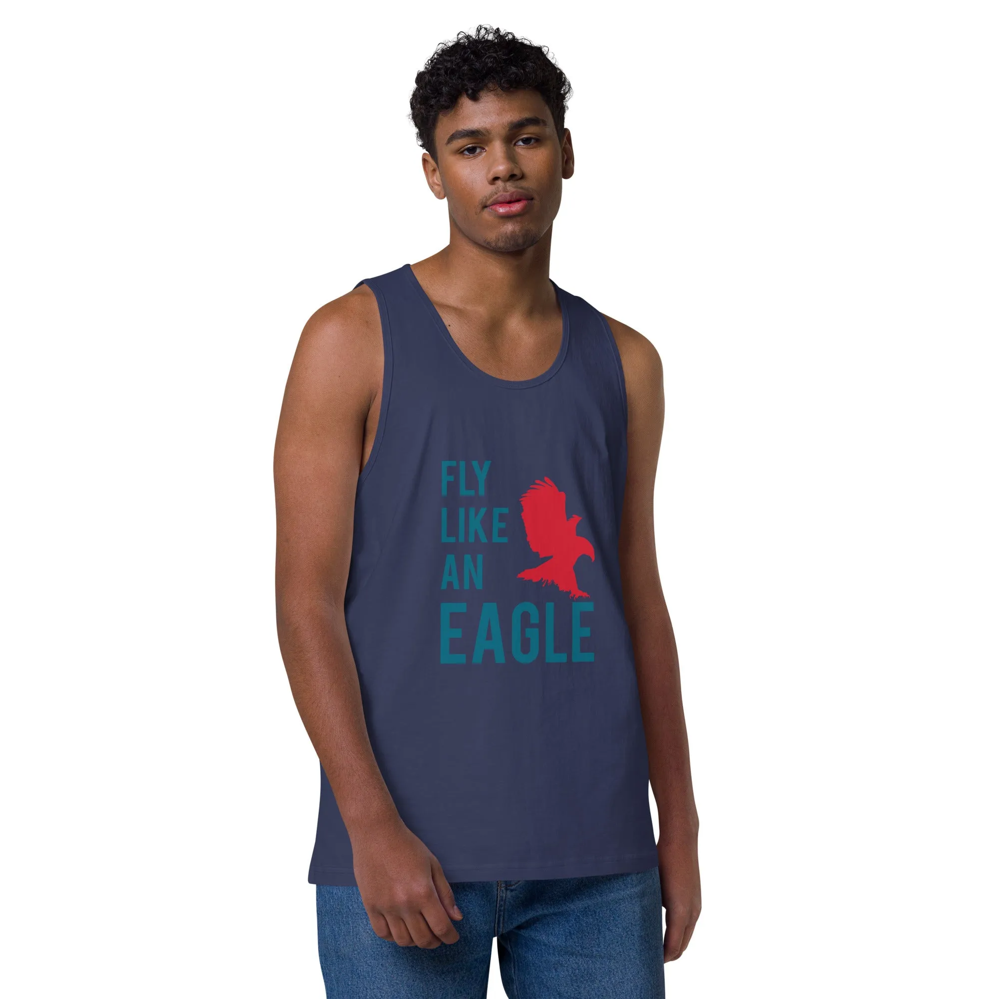 FLY LIKE AN EAGLE Premium Tank Top