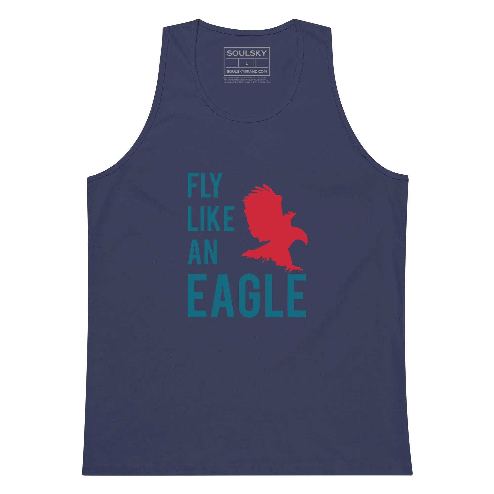 FLY LIKE AN EAGLE Premium Tank Top
