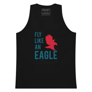 FLY LIKE AN EAGLE Premium Tank Top