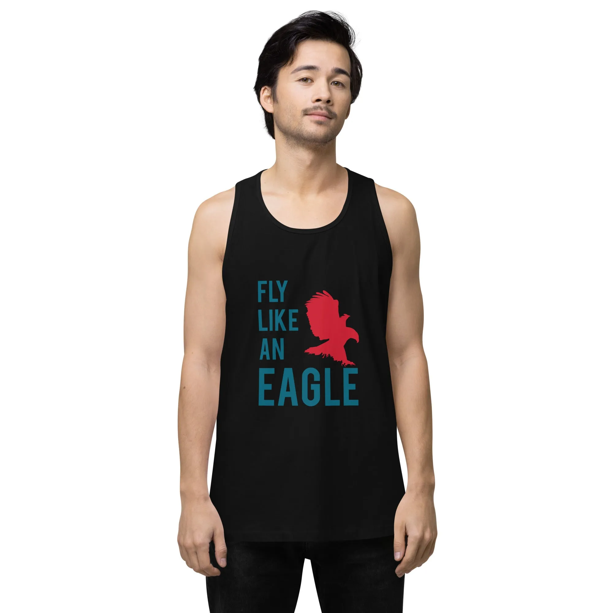 FLY LIKE AN EAGLE Premium Tank Top