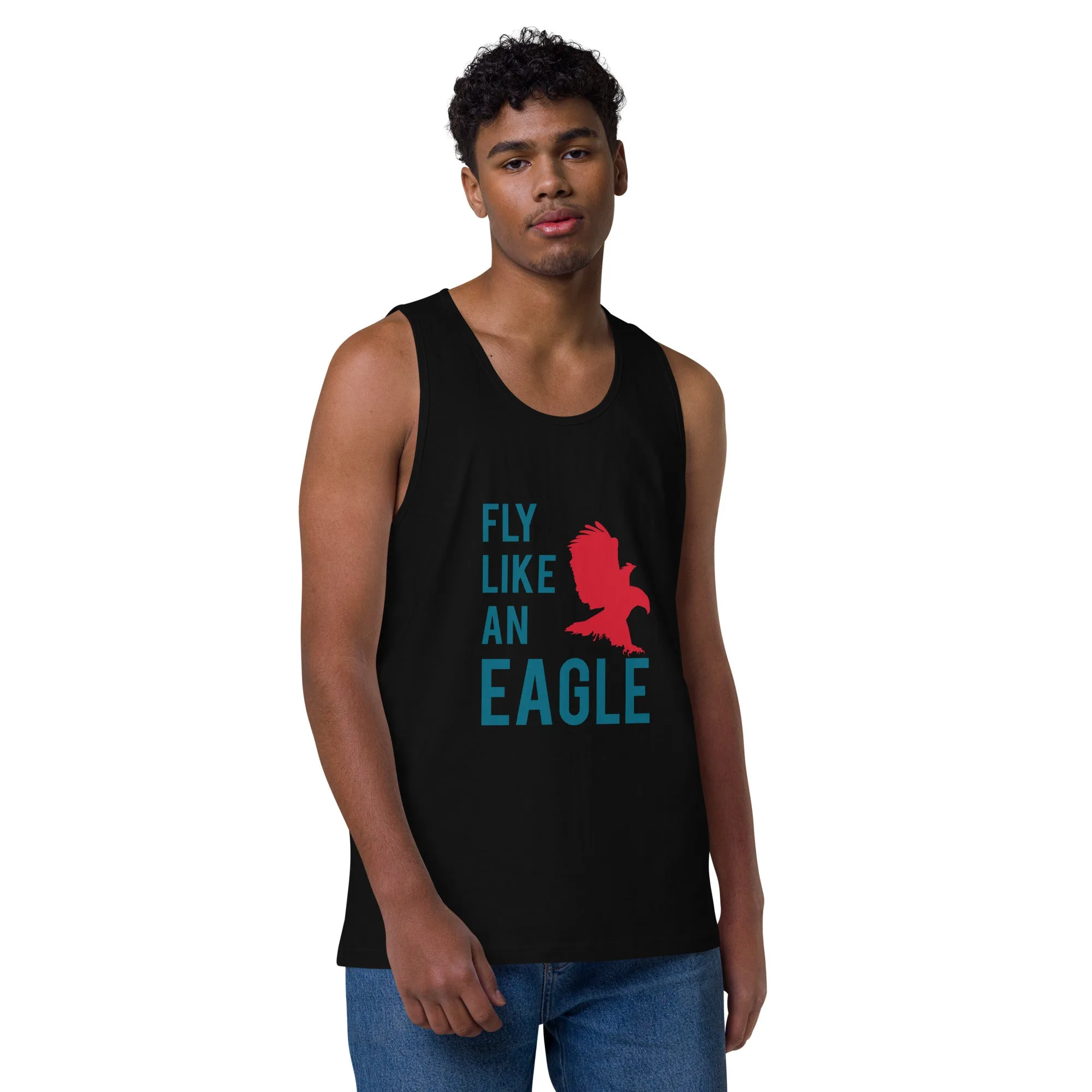 FLY LIKE AN EAGLE Premium Tank Top