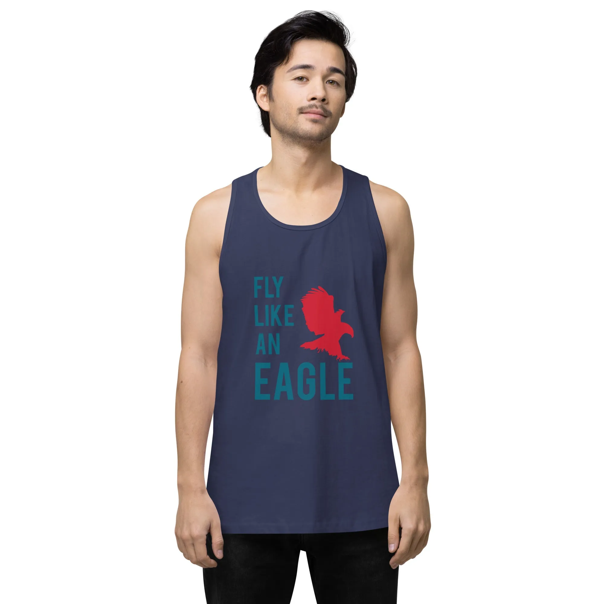 FLY LIKE AN EAGLE Premium Tank Top